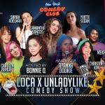 LOCA X Unladylike Comedy Show