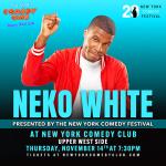 Neko White ft. Shareif Johnson and Phil Hunt, Presented by the New York Comedy Festival 