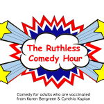 The Ruthless Comedy Hour ft: Lizz Winstead, Carmen Lynch